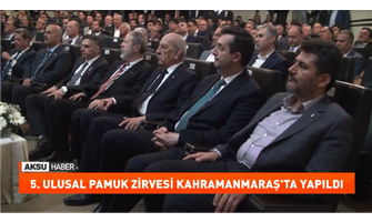 5. Ulusal Pamuk Zirvesi Kahramanmaraş